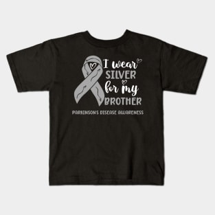 I wear Silver for my Brother Parkinsons Disease Awareness Kids T-Shirt